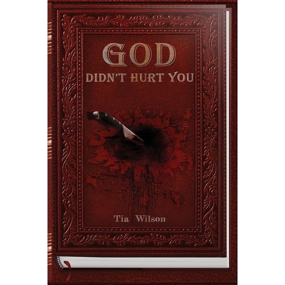 God Didn't Hurt You, (Paperback)