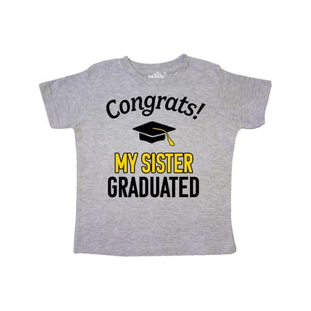 

Inktastic Congrats! My Sister Graduated with cap Gift Toddler Boy or Toddler Girl T-Shirt