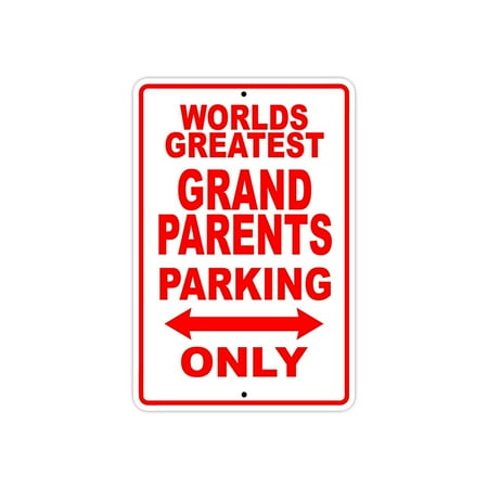 - World's Greatest Grandparents Parking Only Sign Gift Wall Novelty Aluminum 8