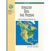 Introductory Digital Image Processing: A Remote Sensing Perspective (2nd Edition) [Hardcover - Used]
