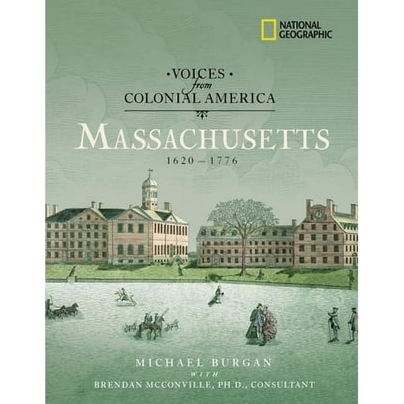 Pre-Owned Voices from Colonial America: Massachusetts 1620-1776 (Direct Mail Edition): 1620 - 1776 (Hardcover) 0792263839 9780792263838
