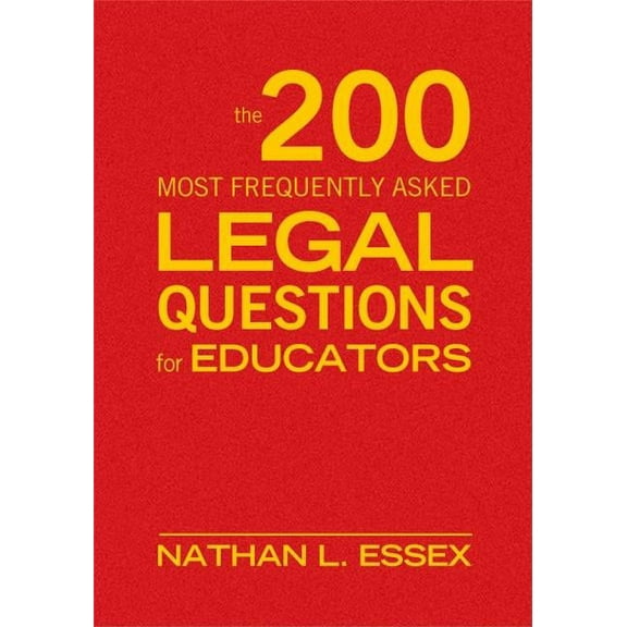 The 200 Most Frequently Asked Legal Questions for Educators, (Hardcover)