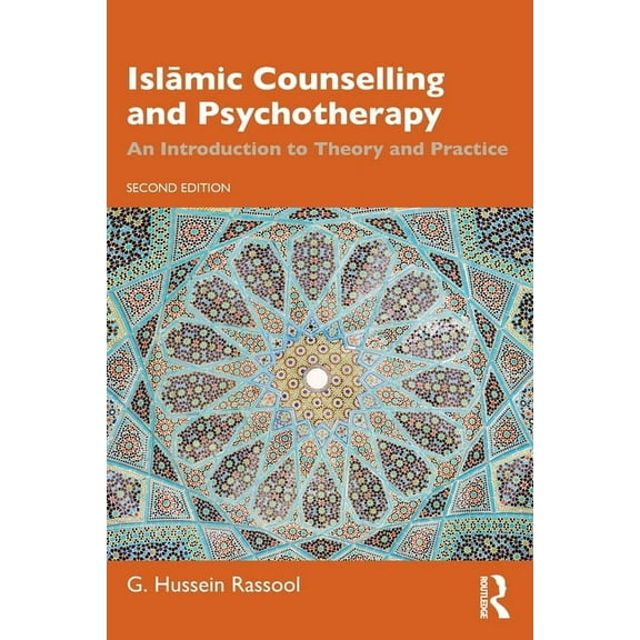 Islāmic Counselling and Psychotherapy: An Introduction to Theory and Practice, (Paperback)