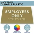 thumbnail image 4 of ADA CENTRAL SIGNS - 6" X4" Employees Only Sign - ADA Compliant Tactile Graphics Grade 2 Braille Text | Wall Mount Plastic Signs for Shopping Malls, Offices, Hotels, Schools, Apartments & Restaurants, 4 of 7