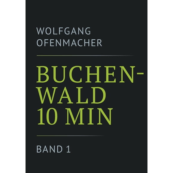 Buchenwald 10 min - Band 1, (Paperback)
