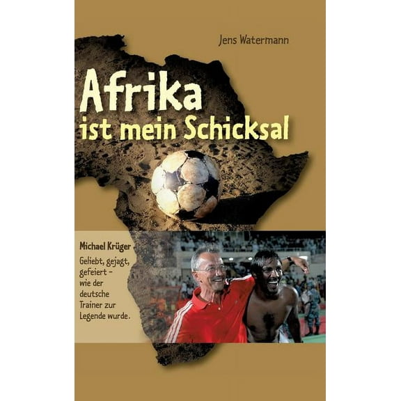Afrika ist mein Schicksal (Hardcover)