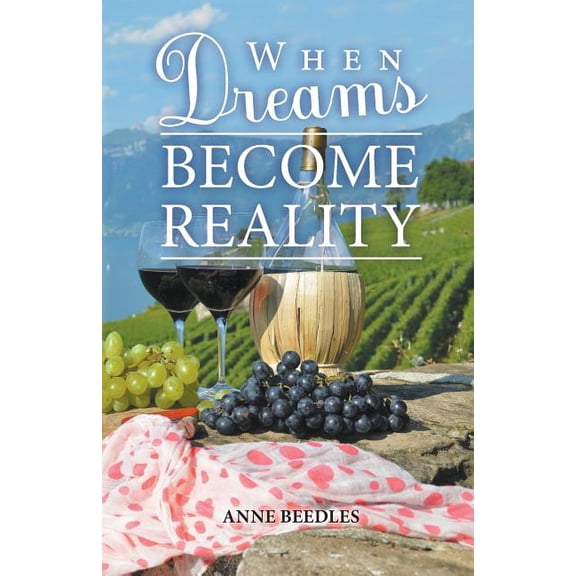 When Dreams Become Reality, (Paperback)
