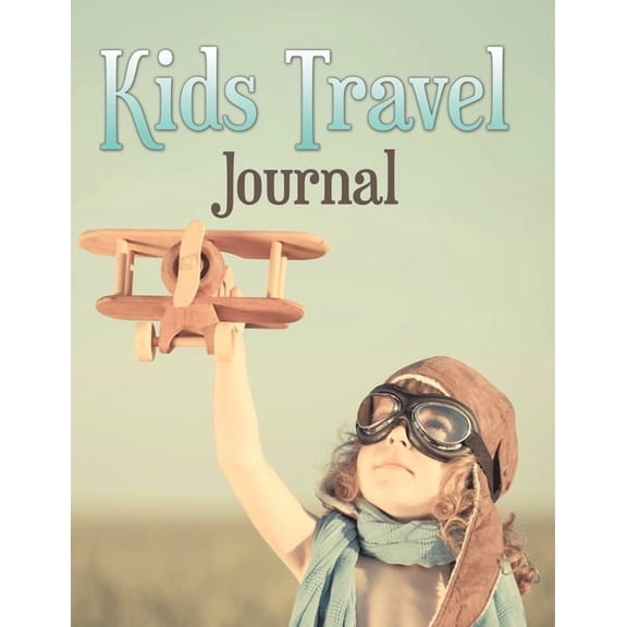 Kids Travel Journal, (Paperback)