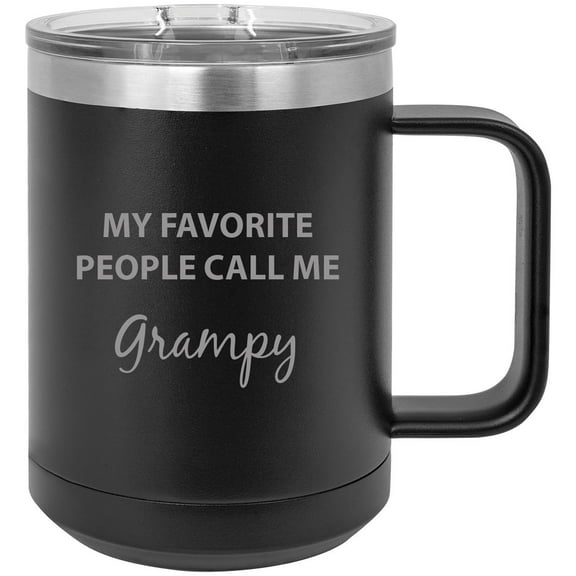 My Favorite People Call Me Grampy Stainless Steel Vacuum Insulated 15 Oz Travel Coffee Mug with Slider Lid, Black