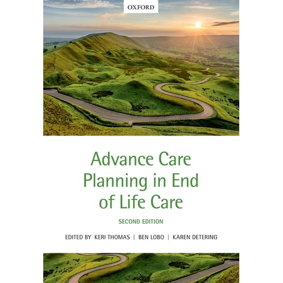 Advance Care Planning in End of Life Care, (Paperback)