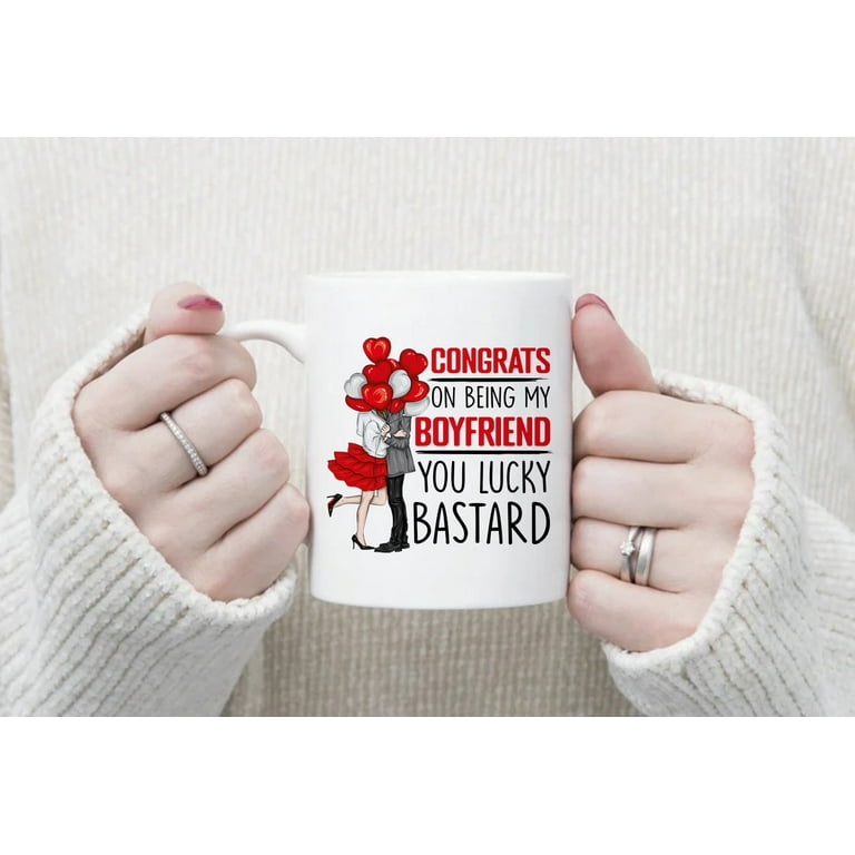 Funny Mug for Boyfriend, You Are the Luckiest Guy in World