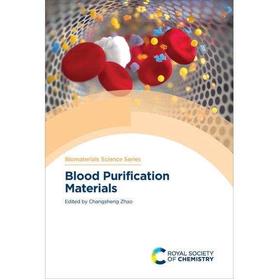 Biomaterials Science Blood Purification Materials, Book 19, (Hardcover)
