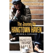 The Journey to Hangtown Haven, (Paperback)