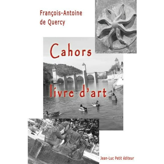 Cahors, livre d'art (Paperback)