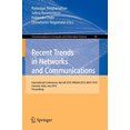 thumbnail image 1 of Recent Trends in Networks and Communications: International Conferences, NeCoM 2010, WiMoN 2010, WeST 2010,Chennai, India, July 23-25, 2010. ... in Computer and Information Science), 1 of 2