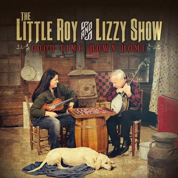 Little Roy & Lizzy Show - Good Time, Down Home - Christian / Gospel - CD