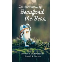The Adventures of Beauford the Bean, (Hardcover)