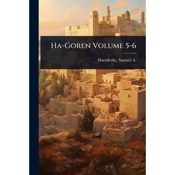 Ha-Goren Volume 5-6, (Paperback)