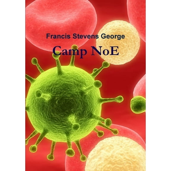 Camp NoE, (Paperback)
