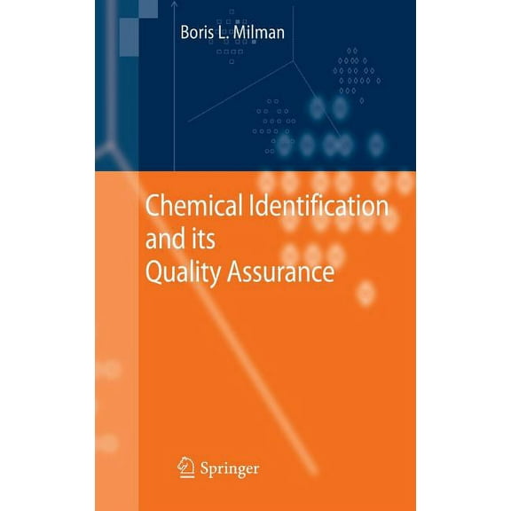Chemical Identification and Its Quality Assurance, (Hardcover)