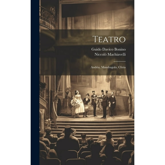 Teatro: Andria, Mandragola, Clizia (Hardcover)