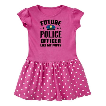 

Inktastic Future Police Officer Like My Poppy Gift Toddler Girl Dress