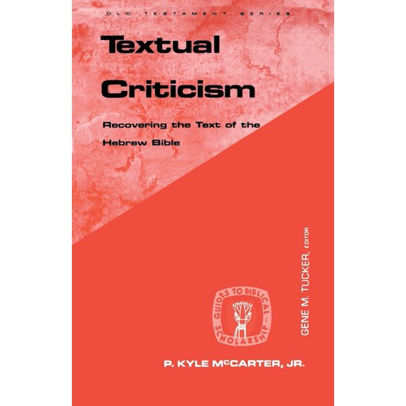 Guides to Biblical Scholarship Old Testa Textual Criticism, (Paperback)