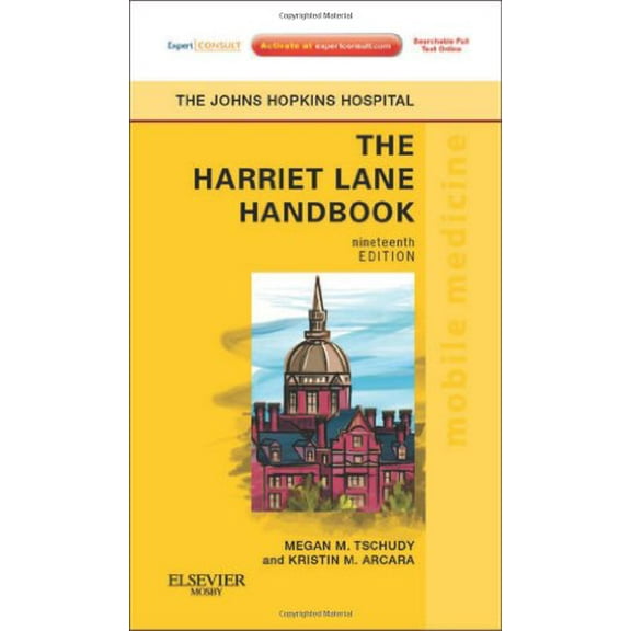 Pre-Owned The Harriet Lane Handbook: A Manual for Pediatric House Officers (Mobile Medicine) (Hardcover) 0323079423 9780323079426