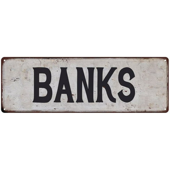 BANKS Vintage Look Rustic Chic Metal Sign 8x24 108240036207