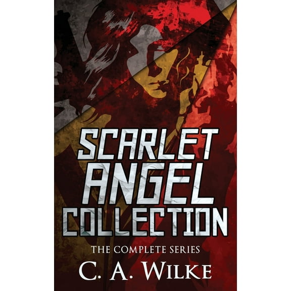 Scarlet Angel Collection: The Complete Series