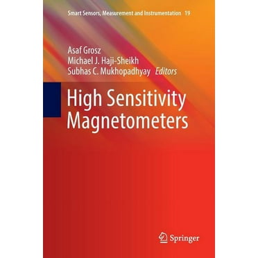 Smart Sensors, Measurement and Instrumentation: High Sensitivity Magnetometers (Paperback)