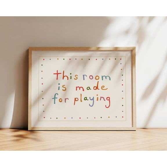 This Room Is Made For Playing Print, Room Wall Art, Playroom Sign, Colorful Child Typography Artwork Home Decor #2734, Unframed Poster Size 8x12