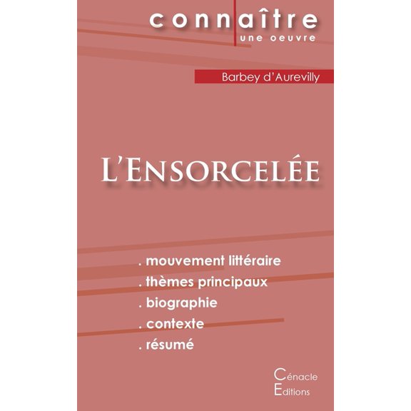 Fiche de lecture L'Ensorcelée de Barbey d'Aurevilly (Analyse littéraire de référence et résumé complet), (Paperback)