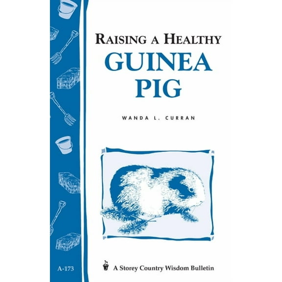 Raising a Healthy Guinea Pig - Paperback