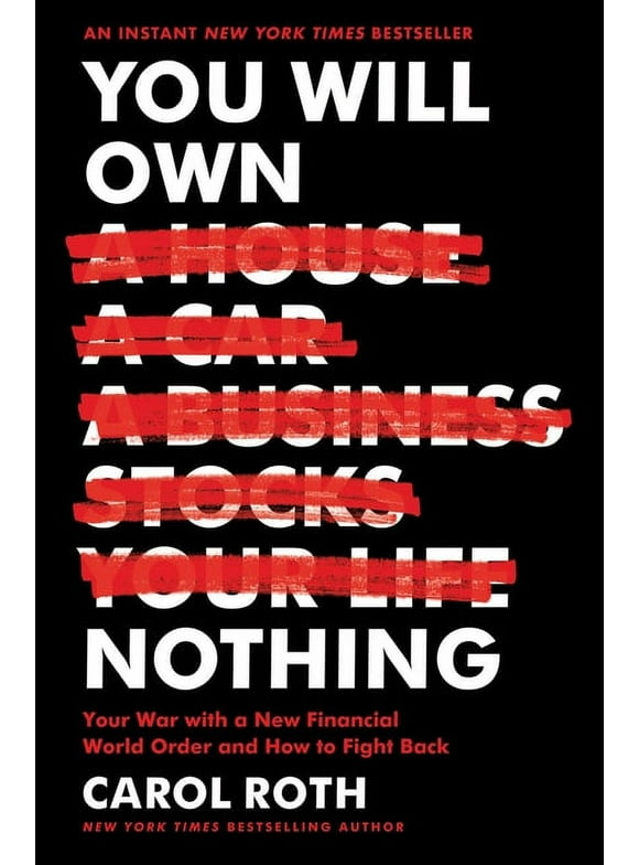 You Will Own Nothing: Your War with a New Financial World Order and How to Fight Back (Hardcover)
