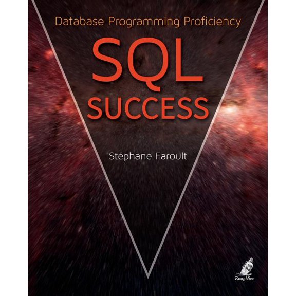 SQL Success - Database Programming Proficiency (Paperback)