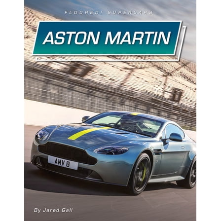 Floored! Supercars Aston Martin, (Hardcover)