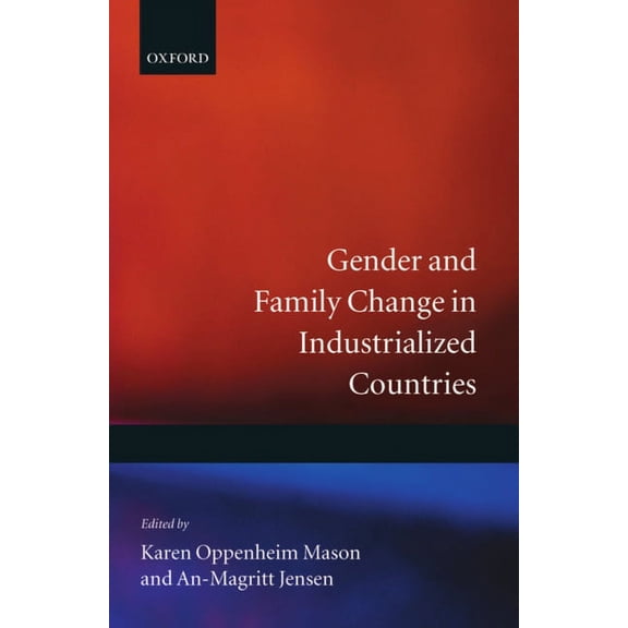 International Studies in Demography Gender and Family Change in Industrialized Countries, (Hardcover)
