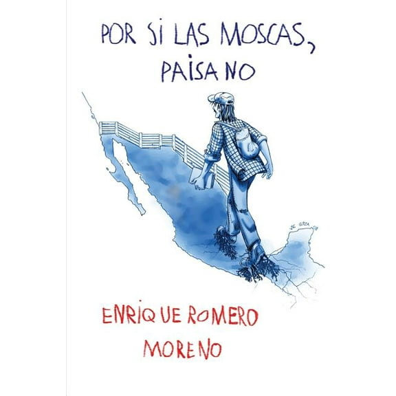 Por Si Las Moscas, Paisano Paperback