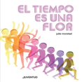 thumbnail image 1 of El tiempo es una flor, de Morstad Julie, Juventud, Dura, 1 of 2