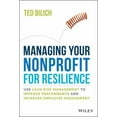 thumbnail image 1 of Pre-Owned Managing Your Nonprofit for Resilience: Use Lean Risk Management to Improve Performance and Increase Employee Engagement (Hardcover) 1394153821 9781394153824, 1 of 1