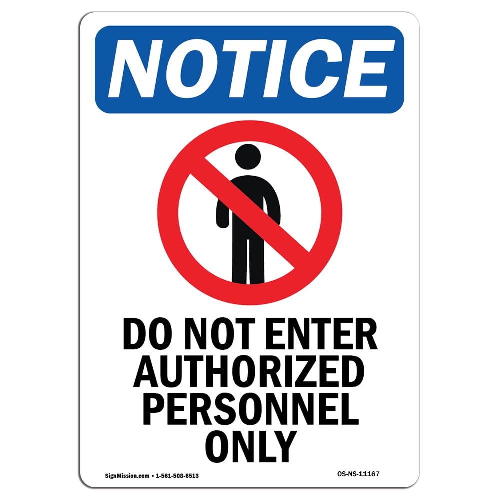 OSHA Notice Sign Do Not Enter Authorized Sign With Symbol 7 X 5 Osha notice sign do not enter authorized sign with symbol 7 x 5