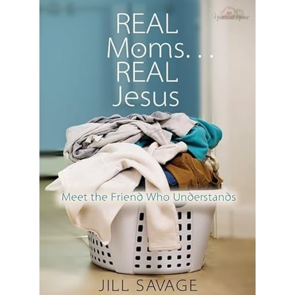 Pre-Owned Real Moms... Real Jesus: Meet the Friend Who Understands (Paperback) 0802483615 9780802483614