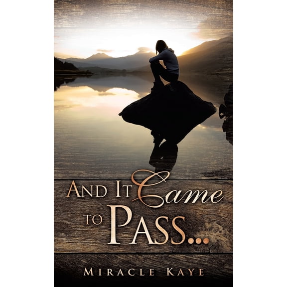 And It Came to Pass..., (Paperback)