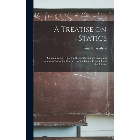 A Treatise on Statics (Hardcover)