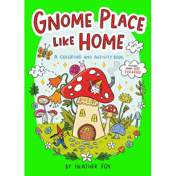 Gnome Place Like Home (a Cottagecore Sticker Coloring Activity Book for Kids), (Paperback)