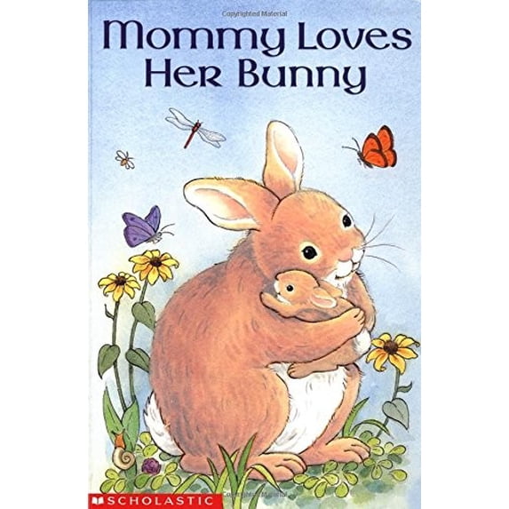Pre-Owned Mommy Loves Her Bunny (Board book) 0439443229 9780439443227