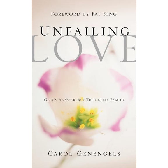 Unfailing Love, (Paperback)