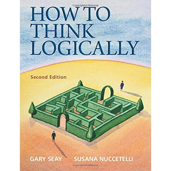 Pre-Owned How to Think Logically (Paperback) 0205154980 9780205154982