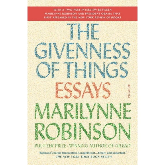 The Givenness of Things: Essays, (Paperback)